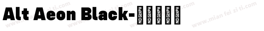 Alt Aeon Black字体转换